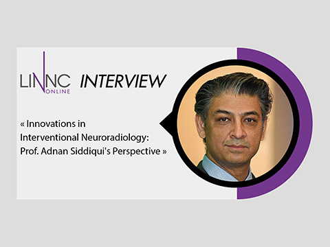Innovations in Interventional Neuroradiology: Prof. Adnan Siddiqui's perspective